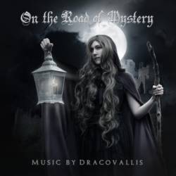 Dracovallis : On the Road of Mystery